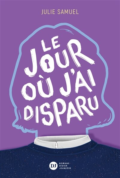 Front cover_Le jour où j'ai disparu