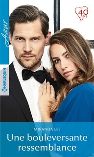 Couverture_UNE BOULEVERSANTE RESSEMB