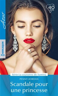 Front cover_SCANDALE POUR UNE PRINCESSE (RÉÉDITÉ)