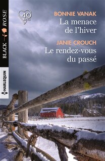 Couverture_La menace de l'hiver ; Le rendez-vous du passé