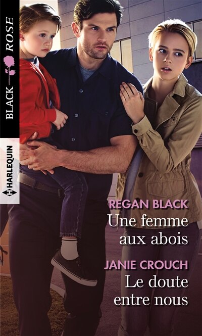 Couverture_Une femme aux abois ; Le doute entre nous