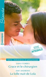 Couverture_Grace et le chirurgien / La folle nuit de Lola