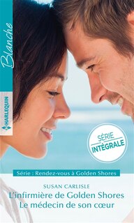 Front cover_L' infirmière de Golden Shores ; Le médecin de son coeur