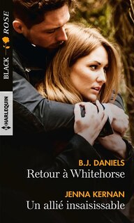 Front cover_Retour à Whitehorse / Un allié insaisissable