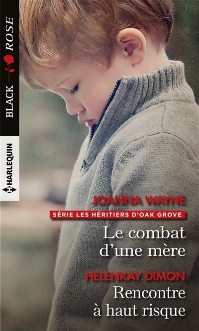 Front cover_Le combat d'une mère / Rencontre à haut risque