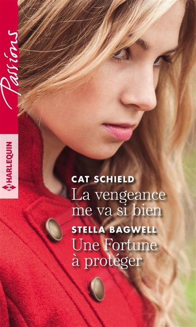 Couverture_La vengeance me va si bien / Une fortune à protéger