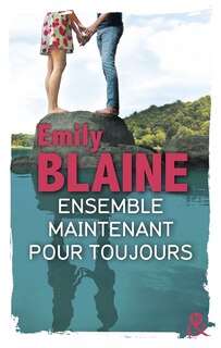 Front cover_ENSEMBLE MAINTENANT POUR TOUJOURS