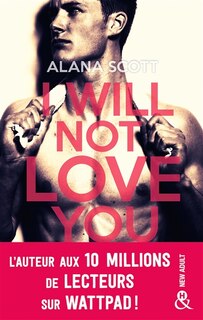 Couverture_I WILL NOT LOVE YOU
