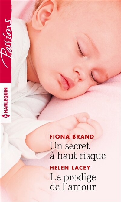 Front cover_Un secret à haut risque / Le prodige de l'amour