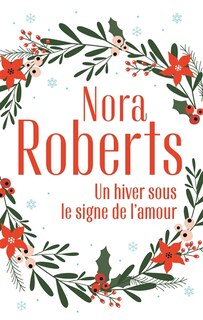 Couverture_UN HIVER SOUS LE SIGNE DE L'AMOUR