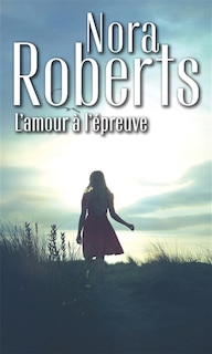 Front cover_L' amour à l'épreuve