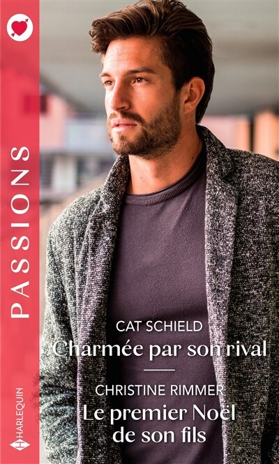 Couverture_Charmée par son rival ; Le premier Noël de son fils