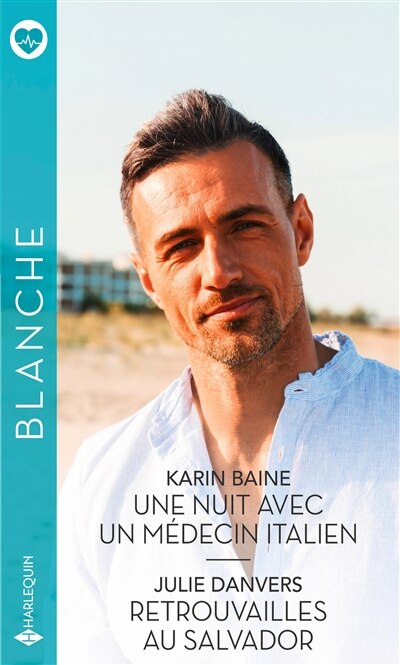 Front cover_Une nuit avec un médecin italien ; Retrouvailles au Salvador