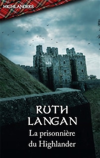 Front cover_La prisonni&egrave;re du Highlander