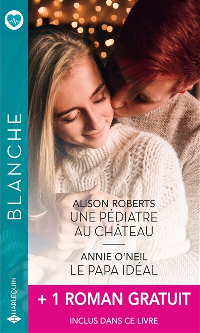 Couverture_Une pédiatre au château ; Le papa idéal ; Un médecin bien trop séduisant