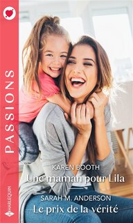 Front cover_Une maman pour Lila ; Le prix de la vérité