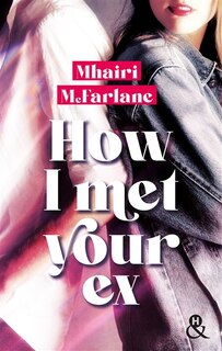 Front cover_How I met your ex