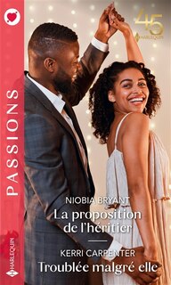 Front cover_La proposition de l'héritier ; Troublée malgré elle