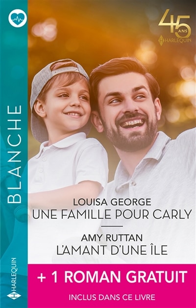 Couverture_Une famille pour Carly ; L'amant d'une île ; La fiancée du chirurgien