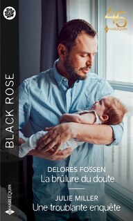 Couverture_La brûlure du doute ; Une troublante enquête