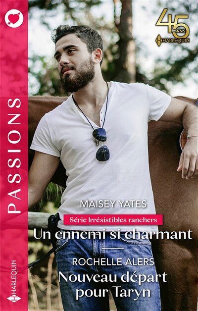 Couverture_Un ennemi si charmant : irrésistibles ranchers ; Nouveau départ pour Taryn