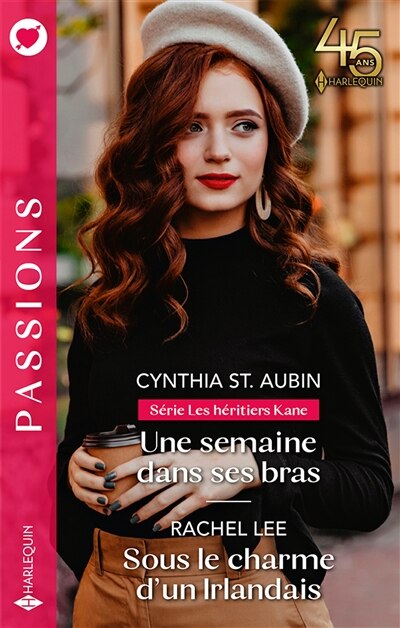 Couverture_Une semaine dans ses bras : les héritiers Kane ; Sous le charme d'un Irlandais