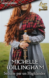 Front cover_Séduite par un Highlander