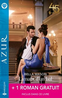Front cover_L' amant d'un bal ; Séduite malgré tout