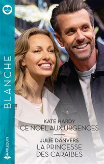 Front cover_Ce Noël aux urgences ; La princesse des Caraïbes