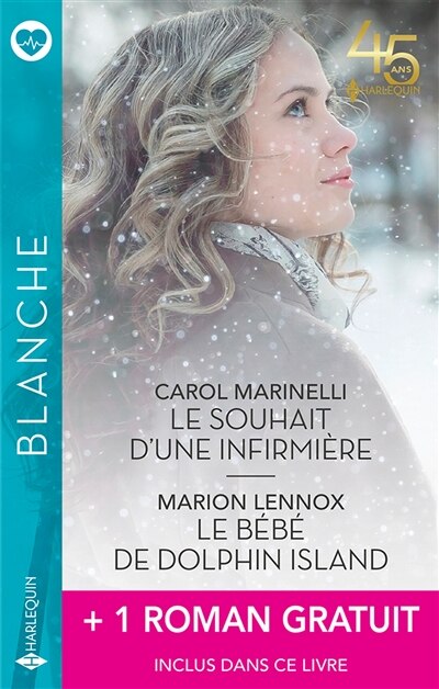 Couverture_Le souhait d'une infirmière ; Le bébé de Dolphin Island ; L'amour à l'épreuve