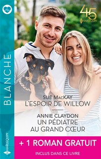 Front cover_L'espoir de Willow ; Un pédiatre au grand coeur ; Un odieux patron