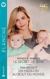 Couverture_Le secret de Jena ; Un médecin au bout du monde