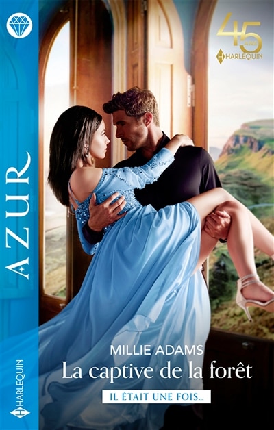 Front cover_La captive de la for&ecirc;t : il &eacute;tait une fois...