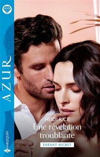 Couverture_Une révélation troublante : enfant secret