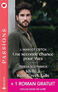 Front cover_Une seconde chance pour Wes ; Idylle à Rust Creek Falls