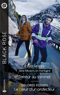 Front cover_Terreur au sommet : missions en montagne ; Le coeur d'un protecteur