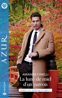 Front cover_La lune de miel d'un patron : les anneaux grecs