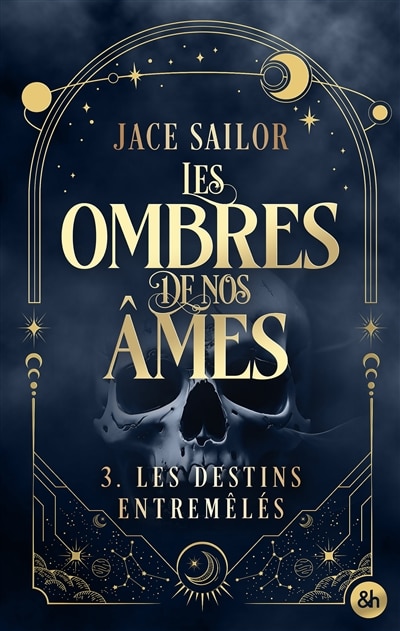 Couverture_DESTINS ENTREMELES TOME 3 OMBRES NOS AMES