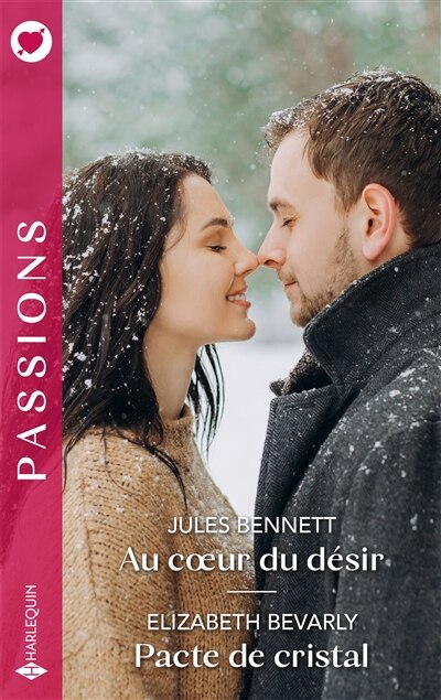 Front cover_Au coeur du désir ; Pacte de cristal