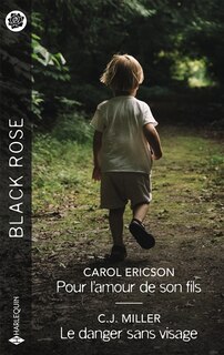 Front cover_Pour l'amour de son fils ; Le danger sans visage