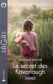 Front cover_Le secret des Kavanaugh, Vol. 1