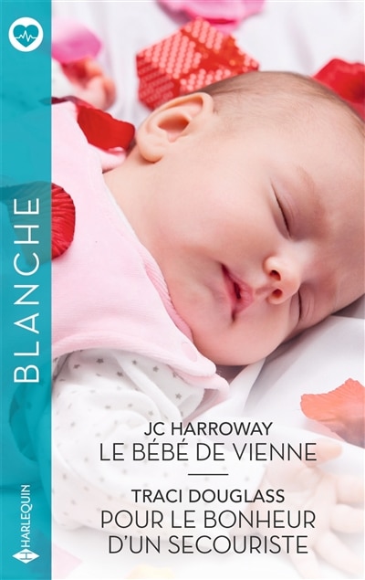 Front cover_Le bébé de Vienne ; Pour le bonheur d'un secouriste