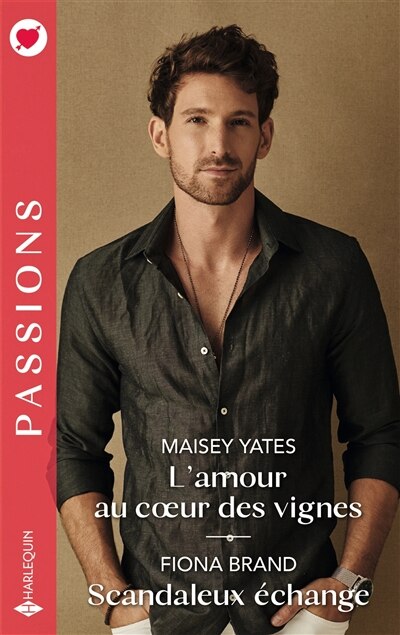 Couverture_L' amour au coeur des vignes ; Scandaleux échange