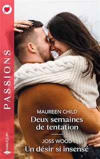 Front cover_Deux semaines de tentation ; Un désir si insensé