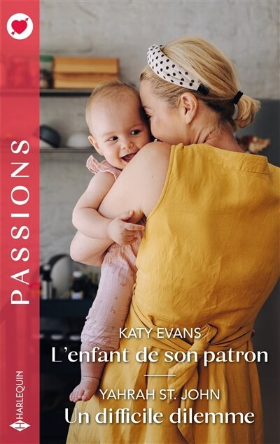 Couverture_L'enfant de son patron ; Un difficile dilemme