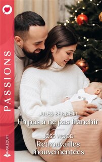 Front cover_Un pas à ne pas franchir ; Retrouvailles mouvementées