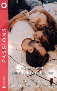 Front cover_Dans le piège de l'amour ; Une rencontre dans la neige