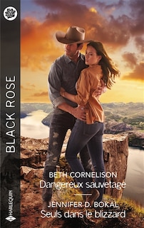 Couverture_Dangereux sauvetage ; Seuls dans le blizzard