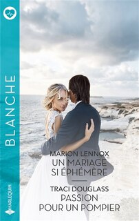 Front cover_Un mariage si éphémère ; Passion pour un pompier