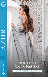 Front cover_Royale tentation : princesses de Rydiania